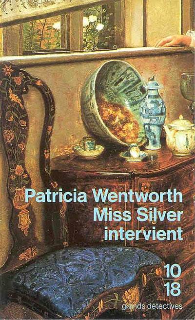 Miss Silver intervient | Patricia Wentworth, Patrick Berthon