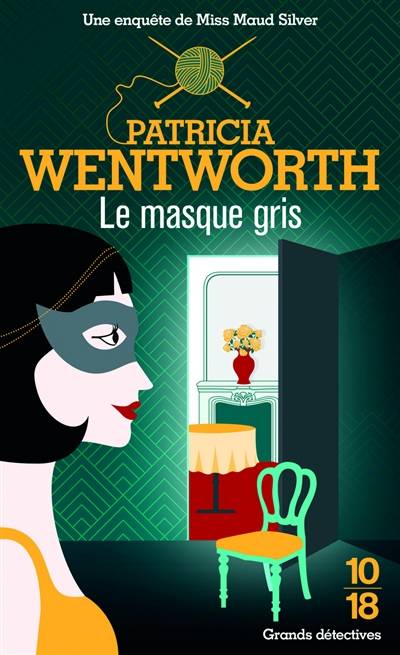 Le masque gris | Patricia Wentworth, Sophie Vincent