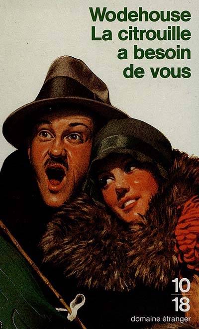 La citrouille a besoin de vous | Pelham Grenville Wodehouse, Beatrice Vierne