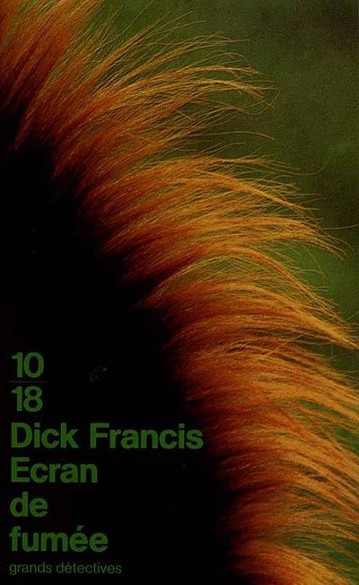 Ecran de fumée | Dick Francis