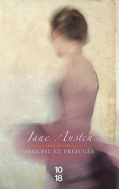 Orgueil et préjugés | Jane Austen, Virginia Woolf, Jacques Roubaud, Valentine Leconte, Charlotte Pressoir