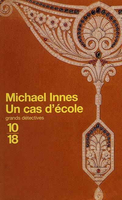 Un cas d'école | Michael Innes, Thierry Arson