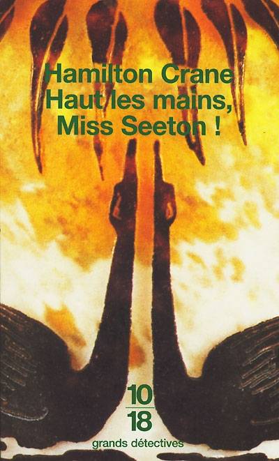 Haut les mains, Miss Seeton ! | Hamilton Crane, Katia Holmes