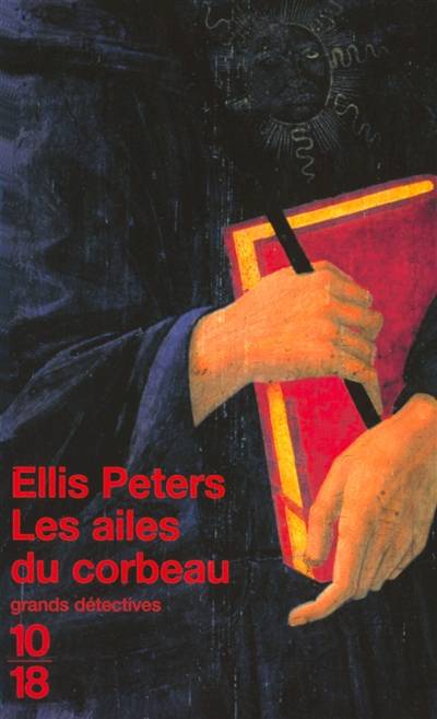 Les ailes du corbeau | Ellis Peters, Serge Chwat