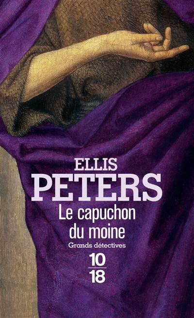 Le capuchon du moine | Ellis Peters, Serge Chwat