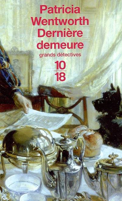 Dernière demeure | Patricia Wentworth, Bernard Cucchi