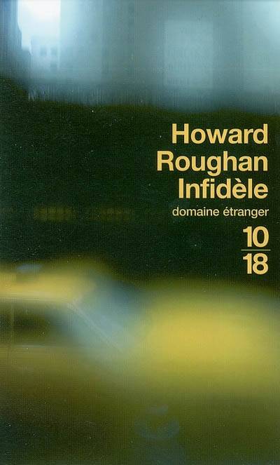 Infidèle | Howard Roughan, Elisabeth Peellaert