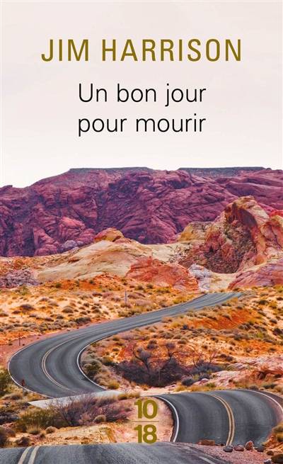 Un bon jour pour mourir | Jim Harrison, Sara Oudin