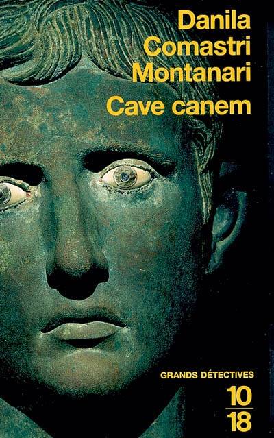 Cave canem | Danila Comastri Montanari, Nathalie Bauer