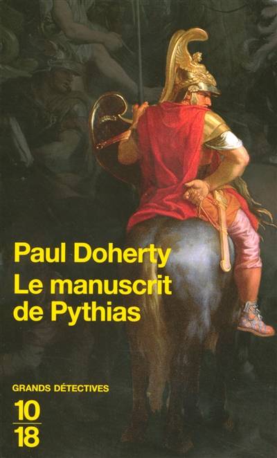 Le manuscrit de Pythias | P.C. Doherty, Bernard Cucchi