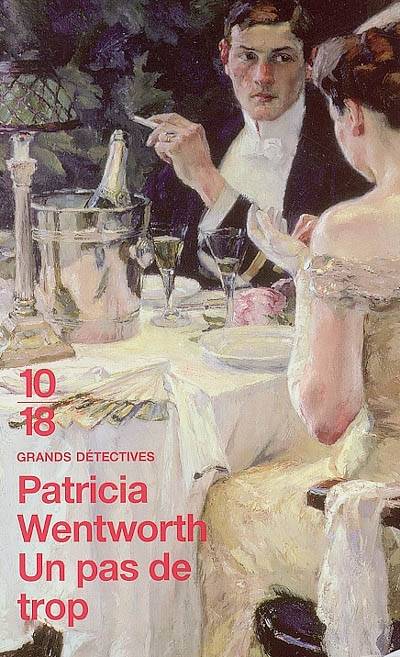 Un pas de trop | Patricia Wentworth, Pascale Haas