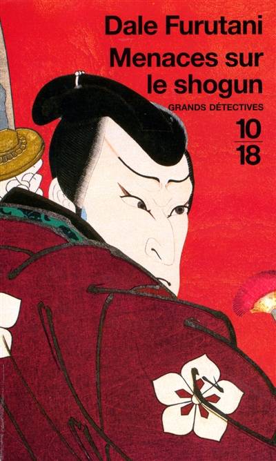 Menaces sur le shogun | Dale Furutani, Katia Holmes