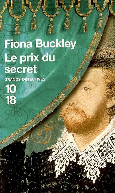 Le prix du secret | Fiona Buckley, Corine Derblum