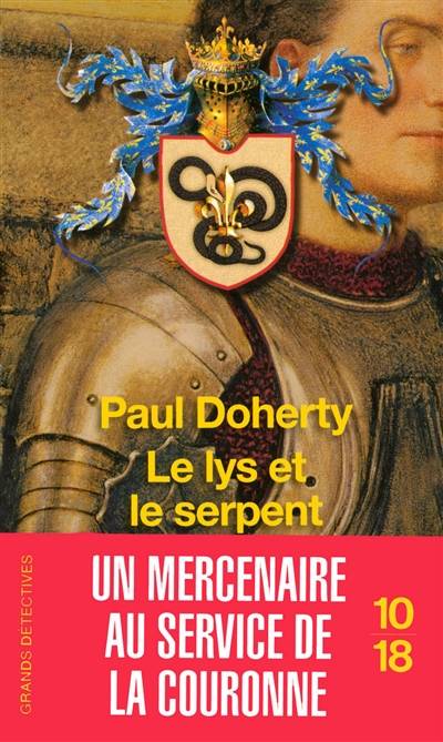 Le lys et le serpent | P.C. Doherty, Bernard Cucchi