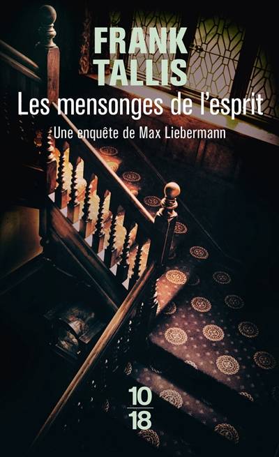 Les carnets de Max Liebermann. Vol. 3. Les mensonges de l'esprit | Frank Tallis, Michèle Valencia