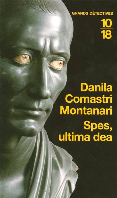 Spes, ultima dea | Danila Comastri Montanari, Nathalie Bauer