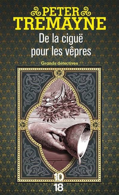 De la ciguë pour les vêpres | Peter Tremayne, Hélène Prouteau