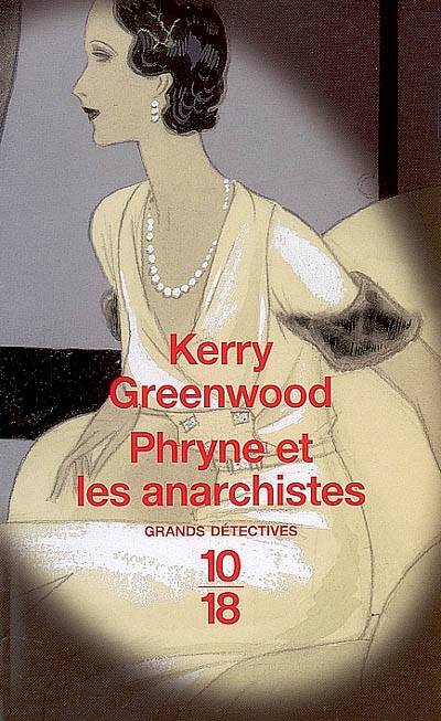 Phryne et les anarchistes | Kerry Greenwood, Pascale Haas