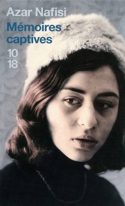 Mémoires captives | Azar Nafisi, Marie-Helene Dumas