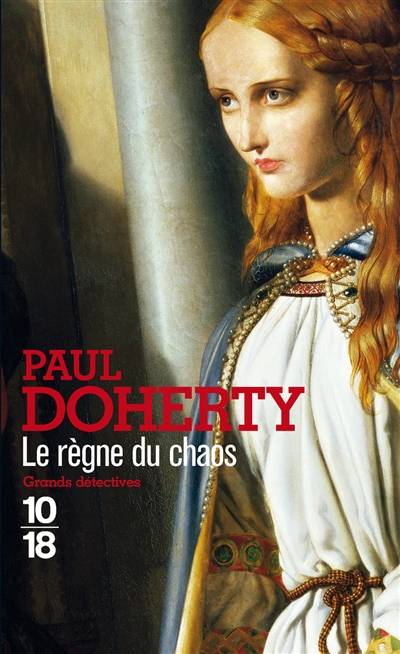 Le règne du chaos | P.C. Doherty, Christiane Armandet, Nelly Markovic