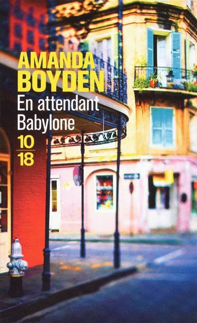 En attendant Babylone | Amanda Boyden, Judith Roze, Olivier Colette