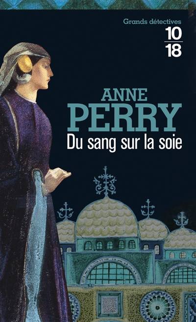 Du sang sur la soie | Anne Perry, Jean-Charles Provost