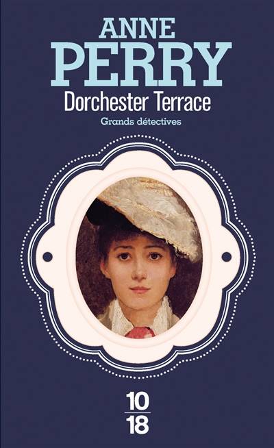 Dorchester Terrace | Anne Perry, Florence Bertrand