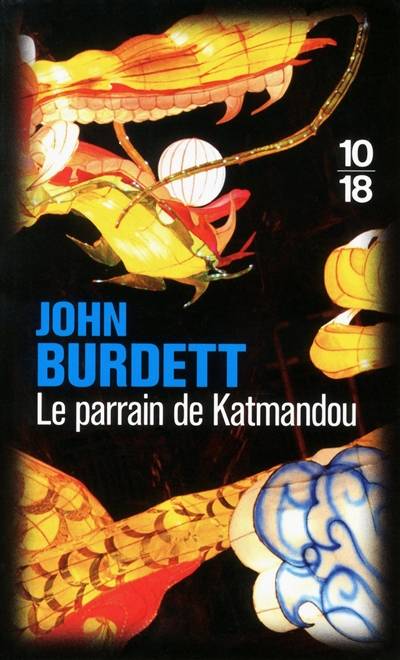 Le parrain de Katmandou | John Burdett, Thierry Piélat