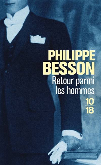 Retour parmi les hommes | Philippe Besson