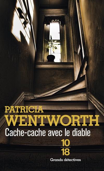 Cache-cache avec le diable | Patricia Wentworth, Delphine Rivet