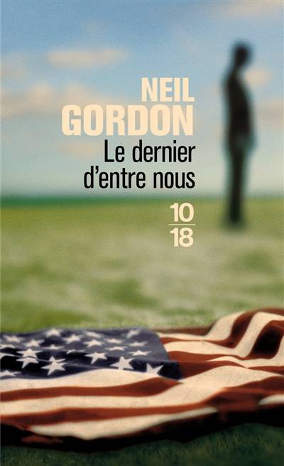 Le dernier d'entre nous | Neil Gordon, Eric Moreau