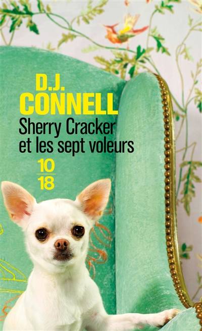 Sherry Cracker et les sept voleurs | D. J. Connell, Daphne Bernard