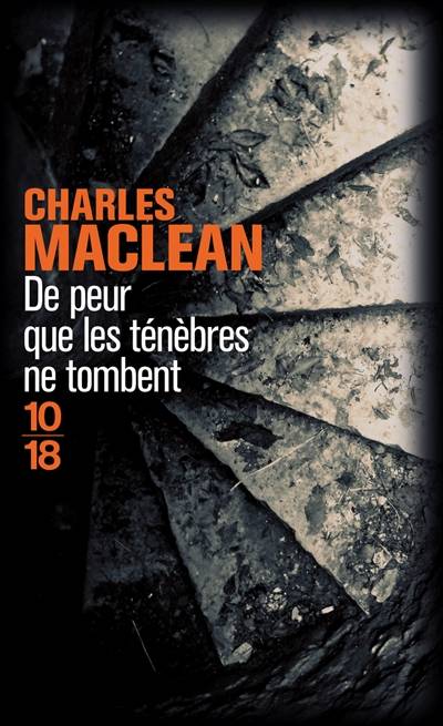 De peur que les ténèbres ne tombent | Charles Maclean, Jacques Martinache