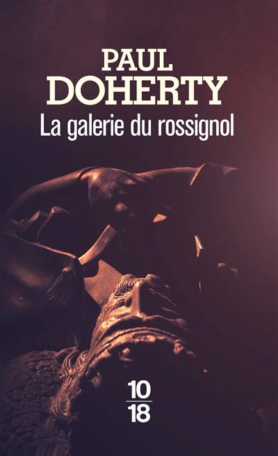 La galerie du rossignol | P.C. Doherty, Anne Bruneau, Christiane Armandet