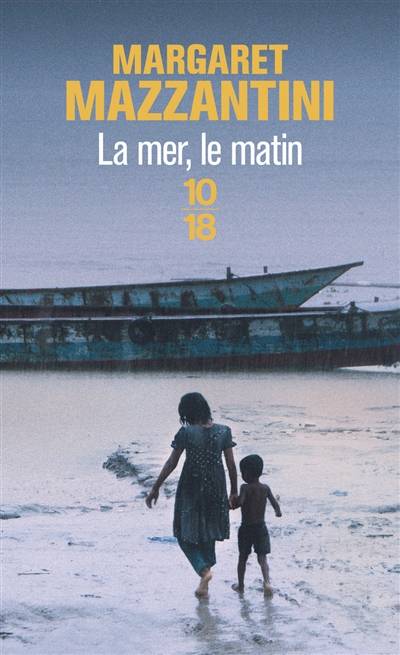 La mer, le matin | Margaret Mazzantini, Delphine Gachet