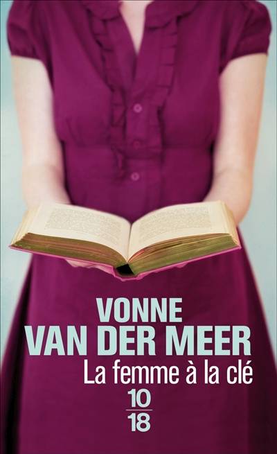 La femme à la clé | Vonne van der Meer, Isabelle Rosselin