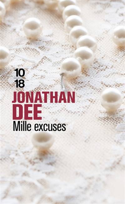 Mille excuses | Jonathan Dee, Elisabeth Peellaert