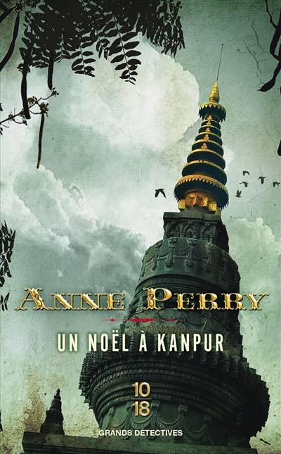 Un Noël à Kanpur | Anne Perry, Pascale Haas