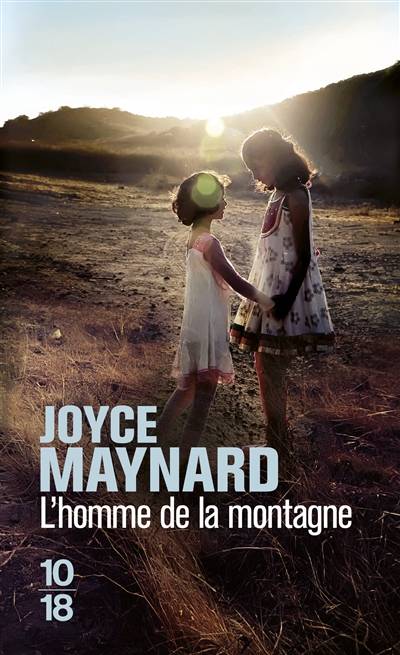 L'homme de la montagne | Joyce Maynard, Françoise Adelstain