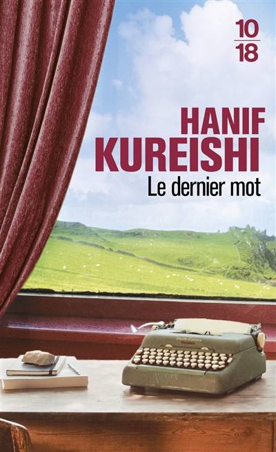 Le dernier mot | Hanif Kureishi, Florence Cabaret