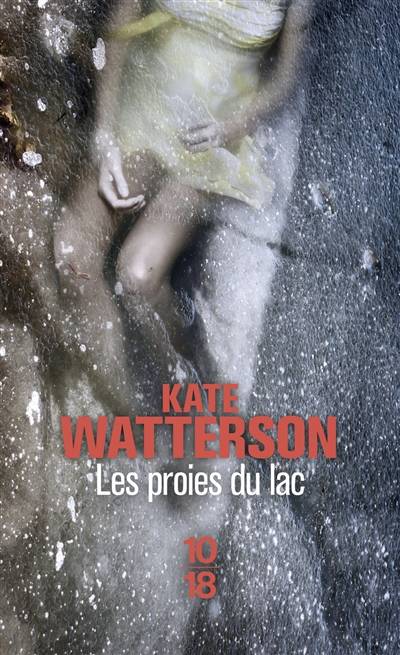 Les proies du lac | Kate Watterson, Valérie Malfoy