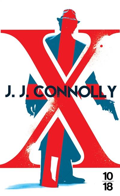 X | J. J. Connolly, Fabrice Pointeau