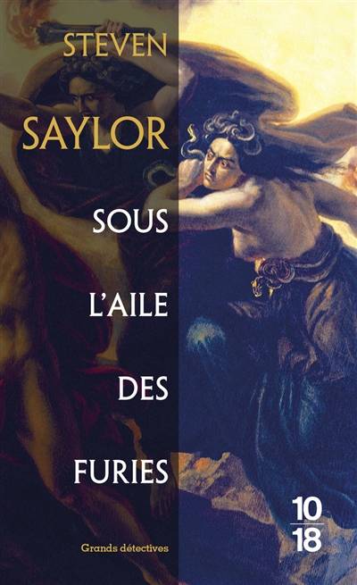 Sous l'aile des furies | Steven Saylor, Hélène Prouteau