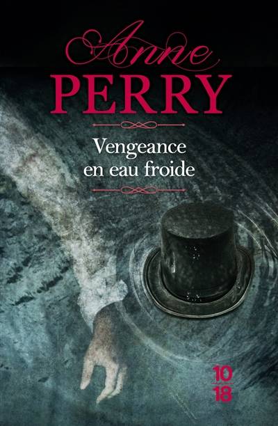 Vengeance en eau froide | Anne Perry, Florence Bertrand