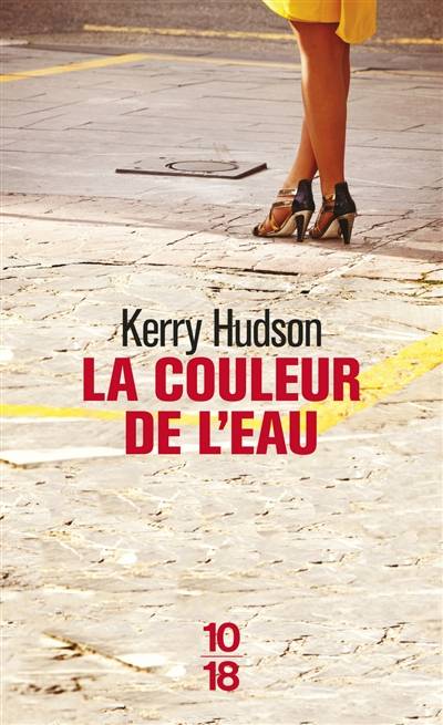 La couleur de l'eau | Kerry Hudson, Florence Lévy-Paoloni