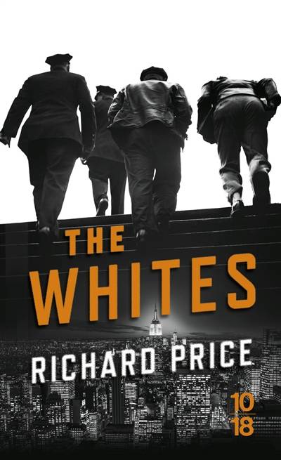 The Whites | Richard Price, Jacques Martinache