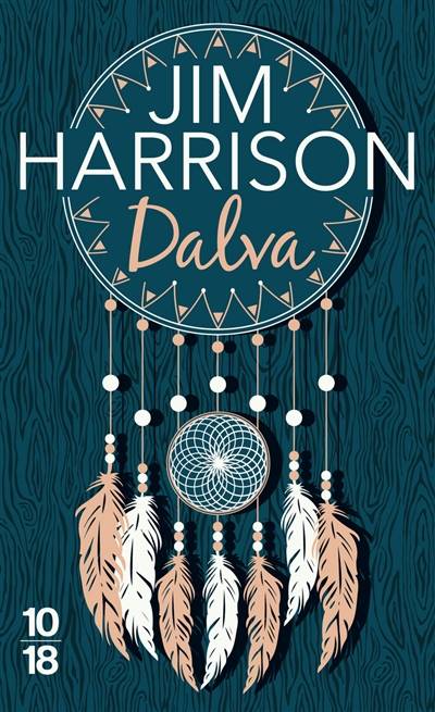 Dalva | Jim Harrison, Brice Matthieussent