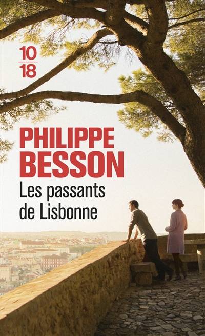 Les passants de Lisbonne | Philippe Besson