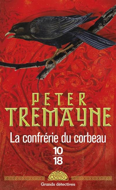 La confrérie du corbeau | Peter Tremayne, Corine Derblum