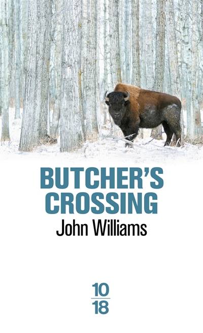 Butcher's Crossing | John Edward Williams, Jessica Shapiro